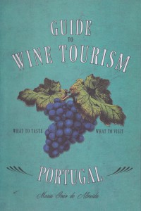 Portugal Guide to Wine Tourism